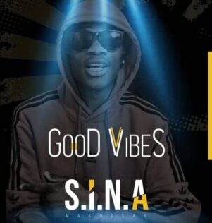 Sina releases debut Single ‘Good Vibes’